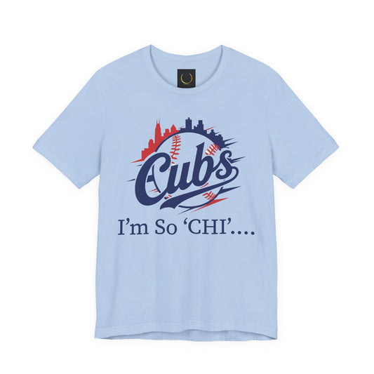 CUBS I'm So Chi! T-Shirt