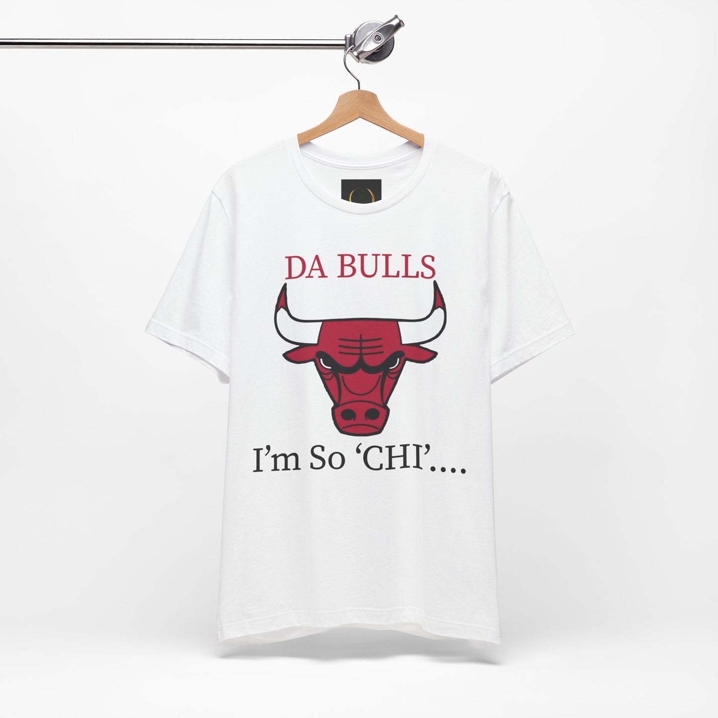 DA BULLS - I'm So Chi! T-Shirt
