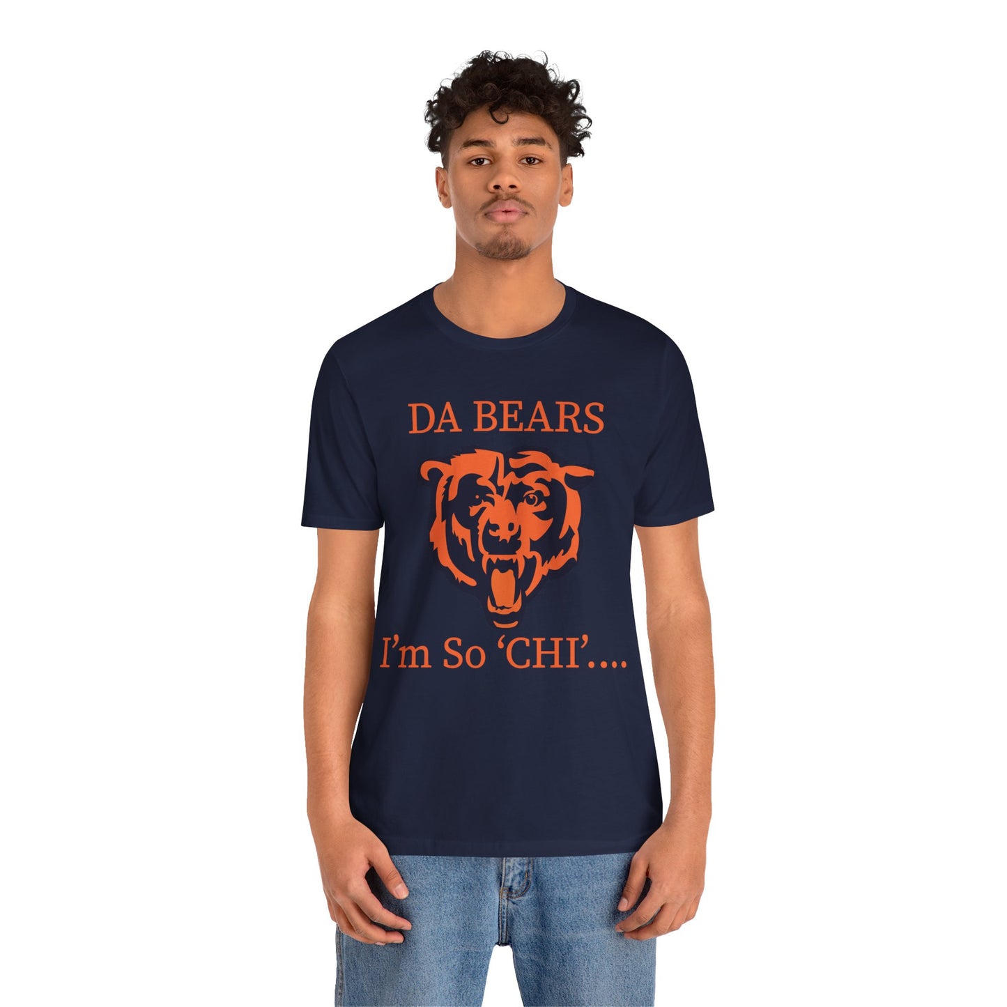 DA BEARS - I'm So Chi! T-Shirt
