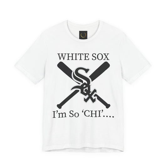 WHITE SOX - I'm So Chi! T-Shirt
