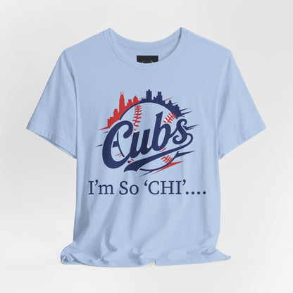 CUBS I'm So Chi! T-Shirt