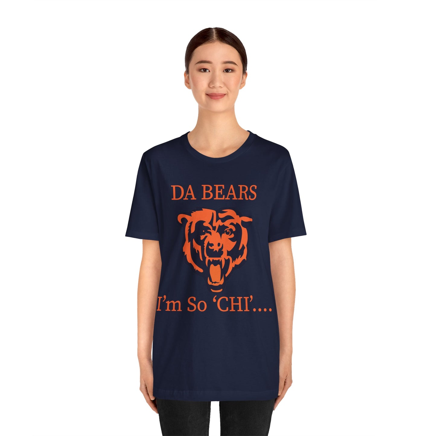 DA BEARS - I'm So Chi! T-Shirt