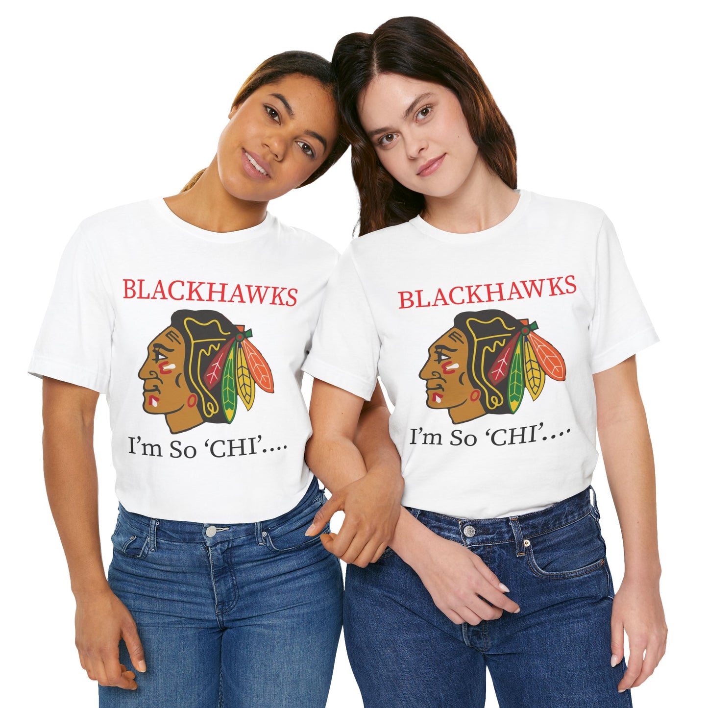 BLACKHAWKS - I'm So Chi! T-Shirt