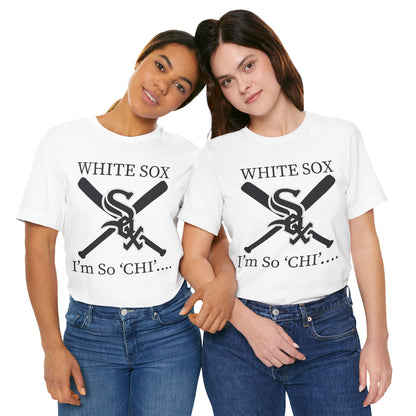 WHITE SOX - I'm So Chi! T-Shirt