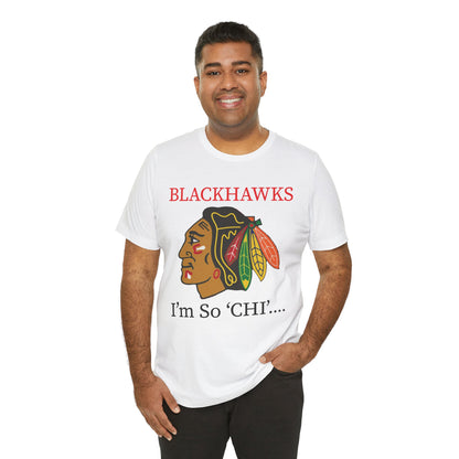 BLACKHAWKS - I'm So Chi! T-Shirt