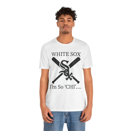 WHITE SOX - I'm So Chi! T-Shirt