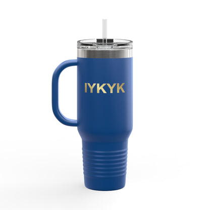IYKYK Travel Tumbler