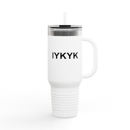 IYKYK Travel Tumbler